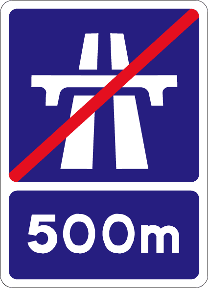 Road sign: Motorway ends 500 metres ahead